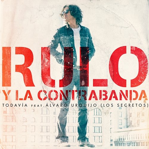 Todavía Rulo y la contrabanda