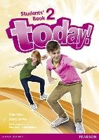 Today! 2 Students' Book Todd David, Thompson Tamzin, Stiles Erika, Zervas Sandy