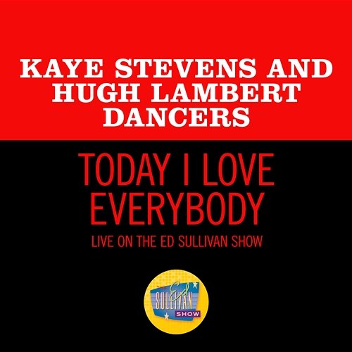 Today I Love Everybody Kaye Stevens, Hugh Lambert Dancers