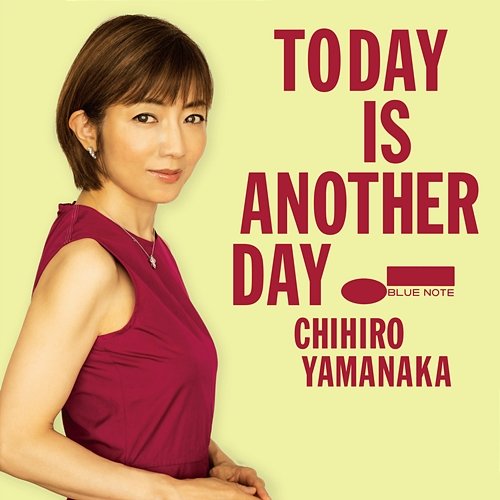 Today Is Another Day Chihiro Yamanaka