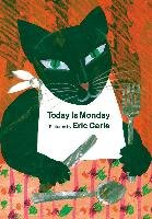 Today is Monday Carle Eric