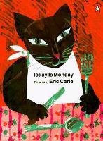 Today Is Monday Carle Eric