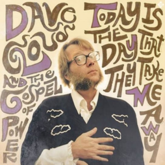 Today Is The Day That They Take Me Away Dave Cloud and the Gospel of Power