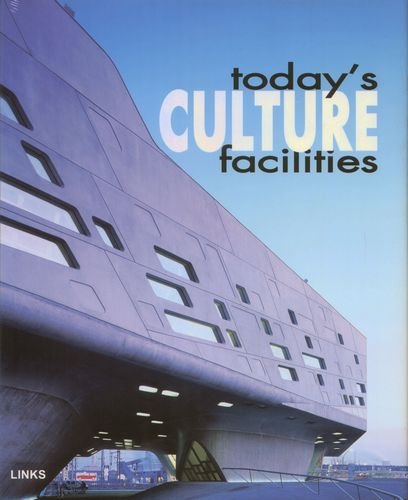 Today's Culture Facilities Opracowanie zbiorowe