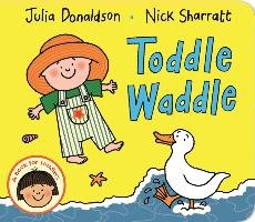Toddle Waddle Donaldson Julia
