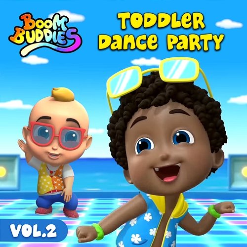 Toddler Dance Party, Vol. 2 Boom Buddies