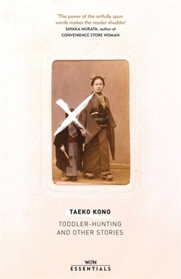Toddler Hunting and Other Stories Taeko Kono