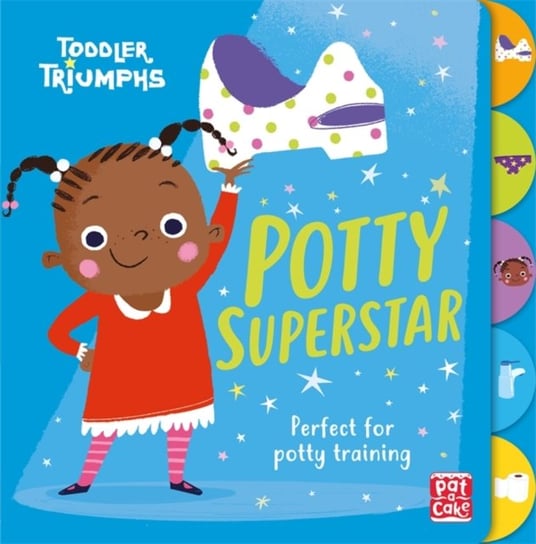 Toddler Triumphs. Potty Superstar. A potty training book for girls Opracowanie zbiorowe