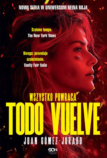 Todo Vuelve. Wszystko powraca Juan Gomez-Jurado