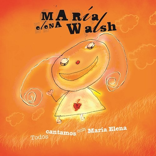 Todos Cantamos Con Maria Elena Maria Elena Walsh