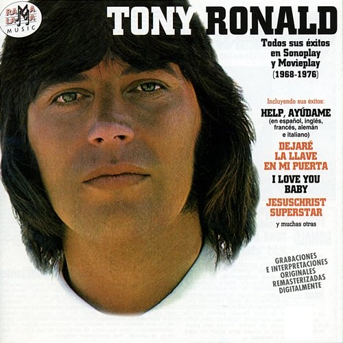 Todos sus exitos en Sonoplay y Movieplay (1968-1976) Tony Ronald
