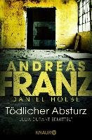 Tödlicher Absturz Franz Andreas, Holbe Daniel