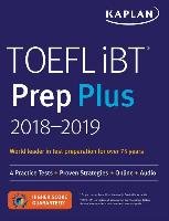 TOEFL IBT Prep Plus 2018-2019 Kaplan Publishing