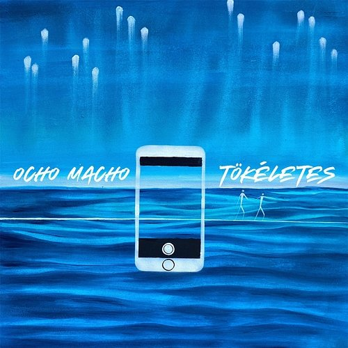Tökéletes Ocho Macho