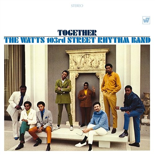(I Can't Get No) Satisfaction The Watts 103rd. Street Rhythm Band