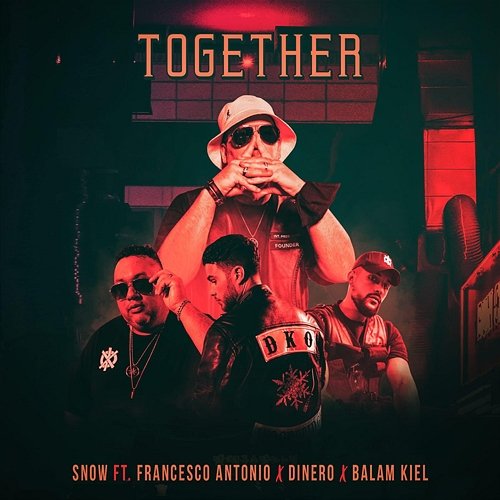 Together Snow feat. Balam Kiel, Francesco Antonio, William Dinero