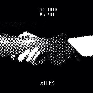 Together We Are Alles