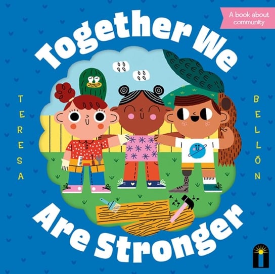 Together We Are Stronger Teresa Bellon