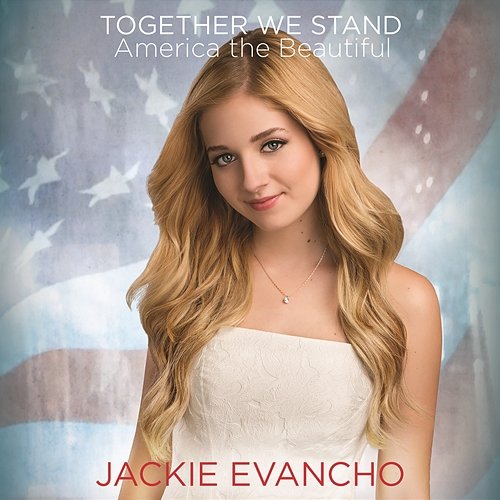 Together We Stand Jackie Evancho