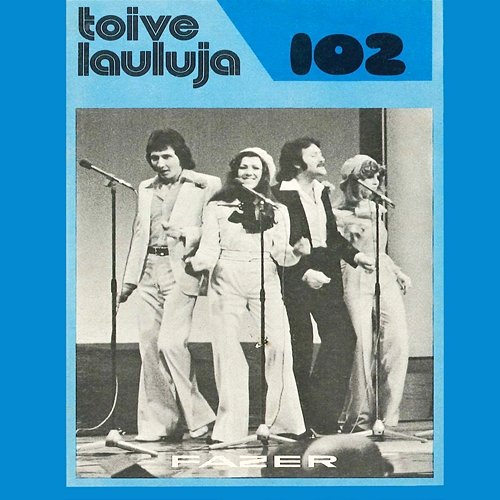 Toivelauluja 102 - 1976 Various Artists