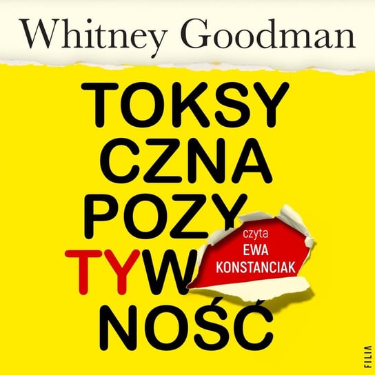 Toksyczna pozytywność - audiobook Goodman Whitney