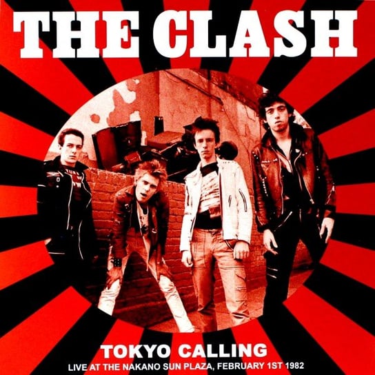 Tokyo Calling Live At The Nakano Sun Plaza. February 1st 1982 - Fm Broadcast, płyta winylowa Clash