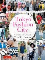 Tokyo Fashion City: A Detailed Guide to Tokyo's Trendiest Fashion Districts Keet Philomena