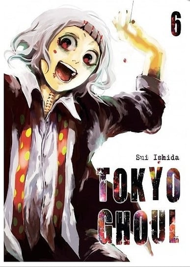 Tokyo Ghoul. Tom 6 Ishida Sui