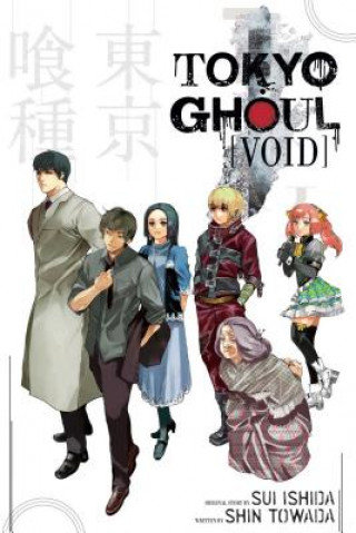 Tokyo Ghoul : Void Towada Shin, Ishida Sui