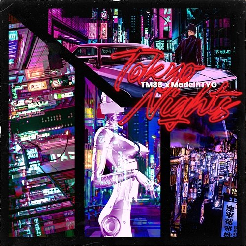 Tokyo Nights TM88, MadeinTYO