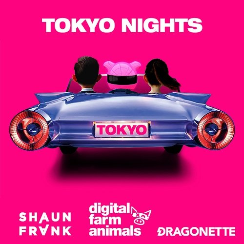 Tokyo Nights Digital Farm Animals, Shaun Frank, Dragonette