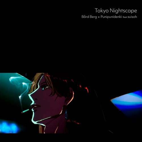 Tokyo Nightscape punipunidenki, Bård Berg, suisoh