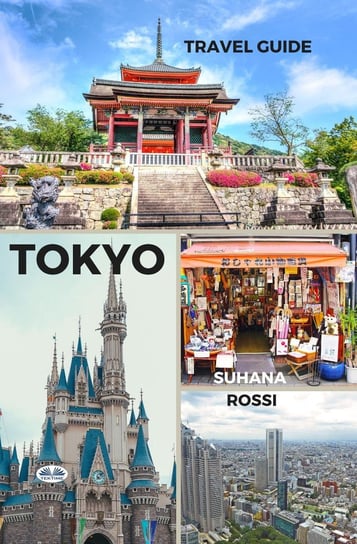 Tokyo Travel Guide Rossi Suhana