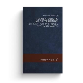 Tolkien, Europa und die Tradition Jungeuropa Verlag