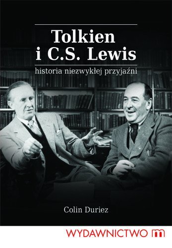 Tolkien i C.S. Lewis. Historia niezwykłej przyjaźni Duriez Colin