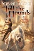 Toll the Hounds Erikson Steven
