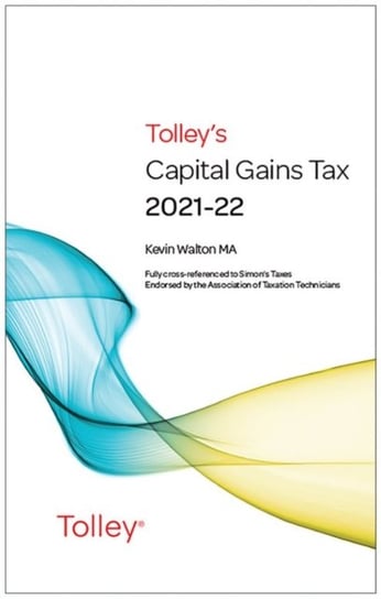Tolleys Capital Gains Tax 2021-22 Main Annual Kevin Walton