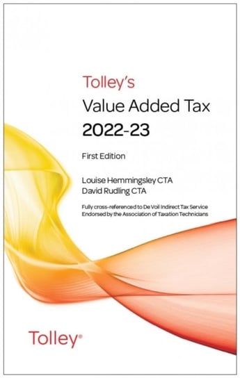 Tolleys Value Added Tax 2022-23 (includes First and Second editions): (includes First and Second edi Opracowanie zbiorowe