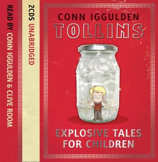 Tollins: Explosive Tales for Children Iggulden Conn