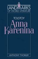 Tolstoy: Anna Karenina Thorlby Anthony