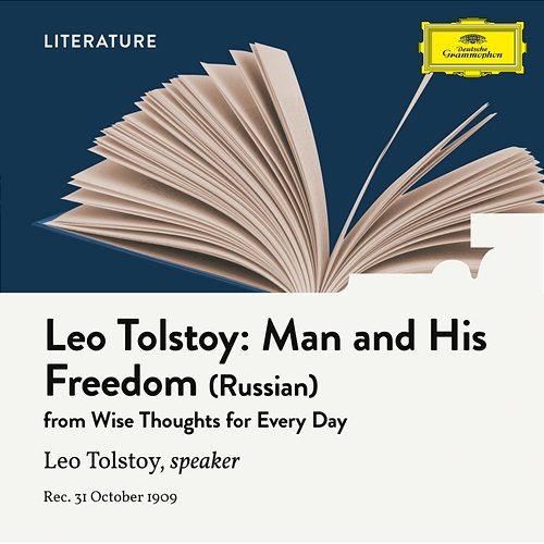 Tolstoy: Man and His Freedom LEO TOLSTOY