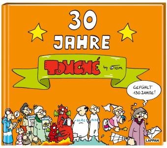 ©TOM - 30 Jahre Touché Lappan Verlag