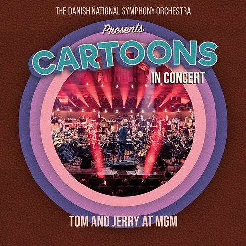 Tom and Jerry at MGM Danish National Symphony Orchestra