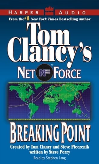 Tom Clancy's Net Force #4: Breaking Point - audiobook Perry Steve