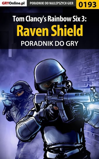 Tom Clancy's Rainbow Six 3: Raven Shield - poradnik do gry Hałas Jacek Stranger