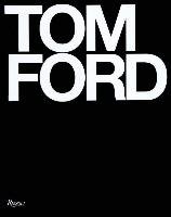 Tom Ford Ford Tom, Foley Bridget