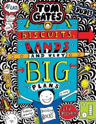 Tom Gates 14: Biscuits, Bands and Very Big Plans Pichon Liz
