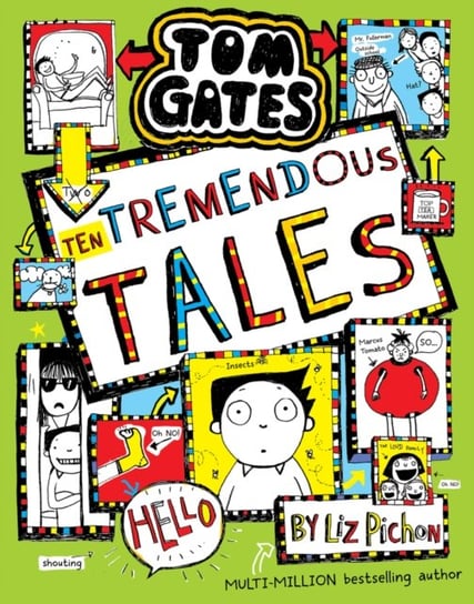 Tom Gates 18: Ten Tremendous Tales (PB) Pichon Liz