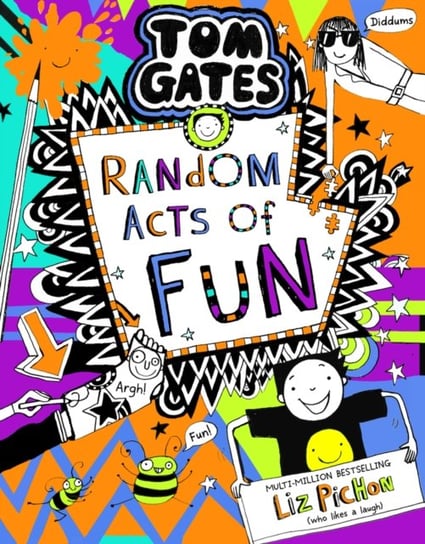 Tom Gates 19. Random Acts of Fun (pb) Pichon Liz