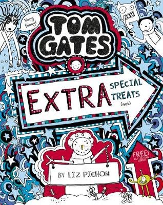 Tom Gates: Extra Special Treats (not) Pichon Liz